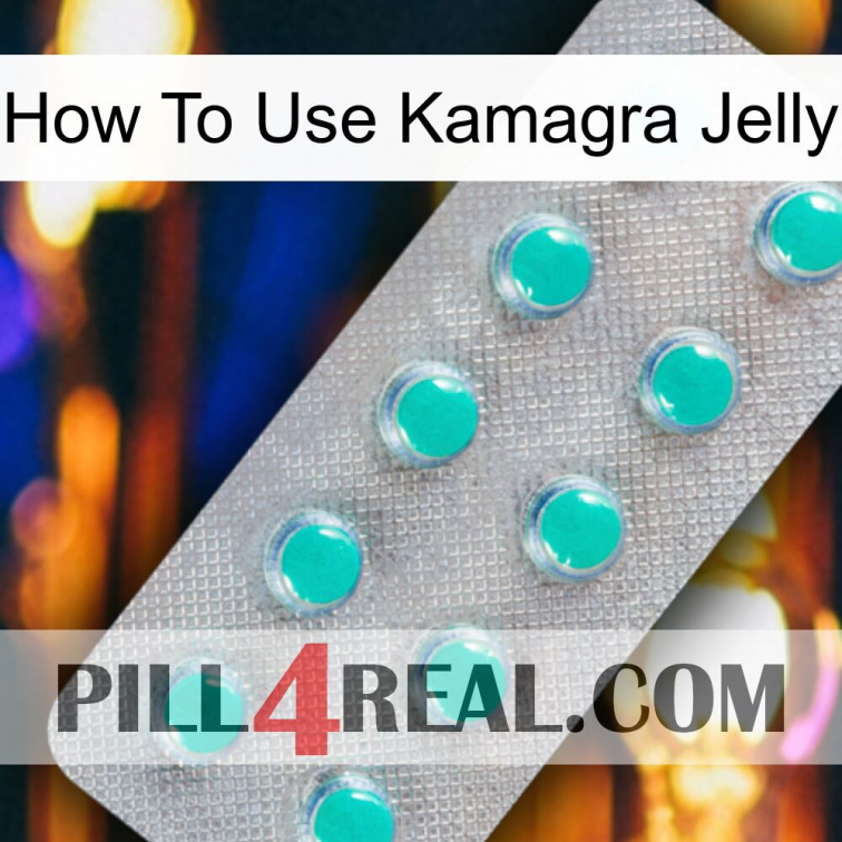 How To Use Kamagra Jelly 28